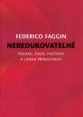Neredukovatelné: vědomí, život, počítače a lidská přirozenost / Federico Faggin - obálka knihy Neredukovatelné: vědomí, život, počítače a lidská přirozenost / Federico Faggin - obálka knihy