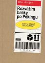 Rozvážím balíky po Pekingu: život v čínské gig economy / Chu An-jen - obálka knihy Rozvážím balíky po Pekingu: život v čínské gig economy / Chu An-jen - obálka knihy