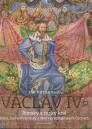 Václav IV.: římský a český král / kolektiv autorů - obálka knihy