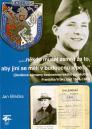 "...někdo musel zemřít za to, aby jiní se měli v budoucnu lépe..." / Jan Břečka - obálka knihy "...někdo musel zemřít za to, aby jiní se měli v budoucnu lépe..." / Jan Břečka - obálka knihy