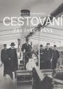 Cestování za císaře pána: staré fotografie vyprávějí / Pavel Scheufler - obálka knihy