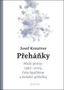 Přeháňky: malé prózy: 1967-2025, črty špačkem a krátké příběhy / Josef Kroutvor - obálka knihy