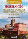 Mohelnicko: krajem pod ochranou hradů Mírova, Úsova a Bouzova / Miroslav Kobza - obálka knihy