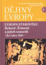 Evropa starověku: Řekové, Římané a jejich sousedé (do roku 500) / Jarmila Bednaříková a kolektiv - obálka knihy