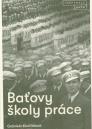 Baťovy školy práce / Gabriela Končitíková - obálka knihy