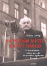 Na prvním místě má být národ / Maciej Górny - obálka knihy
