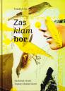 Zasklambor / Tomáš Král - obálka knihy