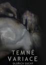 Temné variace: třináct poklon mistrům / Oldřich Suchý - obálka knihy