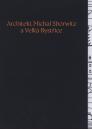Architekt Michal Sborwitz a Velká Bystřice / text: Jakub Potůček - obálka knihy