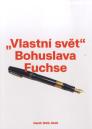 „Vlastní svět“ Bohuslava Fuchse : deník 1945-1949 - obálka knihy