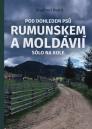 Pod dohledem psů Rumunskem a Moldávií / Vladimír Petrů - obálka knihy