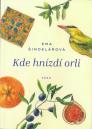 Kde hnízdí orli / Ema Šindelářová - obálka knihy