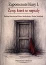 Zapomenuté hlasy / Božena Benešová, Růžena Svobodová, Teréza Nováková - obálka knihy