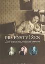 Prvenství žen: ženy iniciativní, vzdělané a tvořivé / Jaroslava Hoffmannová - obálka knihy