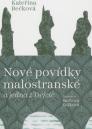 Nové povídky malostranské a jedna z Dejvic / Kateřina Bečková - obálka knihy