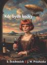 Kde bydlí kočky / Stanislav Švachouček, Jiří W. Procházka - obálka knihy