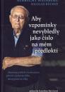 Aby vzpomínky nevybledly jako číslo na mém předloktí / Albrecht Weinberg, Nicolas Büchse - obálka knihy