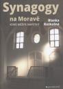 Synagogy na Moravě, které můžete navštívit / Blanka Rozkošná - obálka knihy