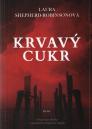 Krvavý cukr / Laura Shepherd-Robinsonová - obálka knihy