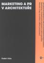  Marketing a PR v architektuře / Radek Váňa - obálka knihy
