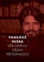 Věk hněvu: dějiny přítomnosti / Pankádž Mišra - obálka knihy