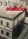 Domeček: vojenská vazební věznice v letech 1948-1950 / Markéta Bártová - obálka knihy