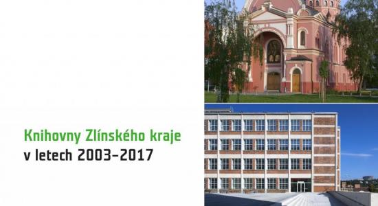 Knihovny Zlínského kraje 2003-2017